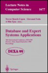 Database and Expert Systems Applications: 10th International Conference, Dexa'99, Florence, Italy, August 30 - September 3, 1999, Proceedings - Trevor Bench-Capon, Giovanni Soda, A. Min Tjoa