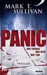 PANIC - Der Schuss, das Blut, der Tod! (Thriller) - Mark T. Sullivan