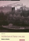 Architecture En France (1940 2000): Histoire Et Théories - Jacques Lucan