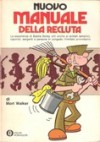 Nuovo manuale della recluta - Mort Walker