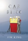 Gas $1.00: Misteries of the Icecap - Jim King