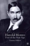 Harold Monro: Poet of the New Age - Dominic Hibberd