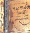 The First Law Trilogy, Books 1-3 (The Blade Itself / Before They Are Hanged / Last Argument of Kings) - Joe Abercrombie