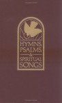 Presbyterian Hymnal Hymns Psalms And Spiritual Songs: Pulpit Edition - Westminster John Knox Press