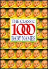 Classic 1000 Baby Names - Foulsham Books