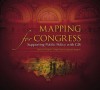 Mapping for Congress: Supporting Public Policy with GIS: Library of Congress, Congressional Cartography Program - Nancy Sappington, Milton Ospina, Brent Roderick