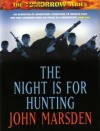 The Night is For Hunting - John Marsden