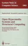 Open Hypermedia Systems and Structural Computing: 6th International Workshop, OHS-6 2nd International Workshop, SC-2 San Antonio, Texas, USA, May 30-June ... (Lecture Notes in Computer Science) - Siegfried Reich, Kenneth M. Anderson