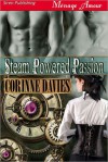 Steam Powered Passion - Corinne Davies