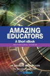 Amazing Educators - A Short eBook: Inspirational Stories - Charles Margerison