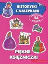 Piękne księżniczki. Historyjki z nalepkami - Anna Wiśniewska