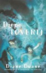 Diepe Toverij (Toverboeken, #2) - Diane Duane, Erica Feberwee