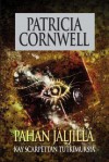 Pahan jäljillä (Kay Scarpetta, #13) - Patricia Cornwell