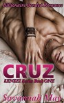 CRUZ: Billionaire Bonded Romance Suspense (Illicit) (Club Sensei Book 1) - Savannah May