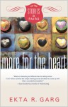 More for the Heart (Stories in Pairs, Set Two) - Ekta R. Garg