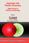 Lagrange and Finsler Geometry: Applications to Physics and Biology - Peter L. Antonelli