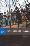 World Report 2010: Events of 2009 (Human Rights Watch World Report) - Human Rights Watch