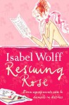 Rescuing Rose - Isabel Wolff