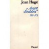 Avant d'oublier: 1918-1931 - Jean Hugo