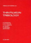 Thin Films in Tribology - G. Dalmaz, T.H.C. Childs, D. Dowson