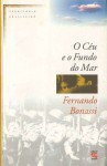 O Céu e o Fundo do Mar - Fernando Bonassi