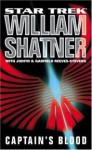 Captain's Blood (Star Trek: Totality #2) - William Shatner, Judith Reeves-Stevens