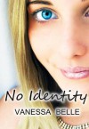 No Identity - Vanessa Belle