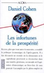 Les infortunes de la prospérité - Daniel Cohen