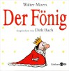 Der Fönig: Sonderausgabe. - Walter Moers, Dirk Bach