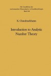 Introduction to Analytic Number Theory - Komaravolu Chandrasekharan