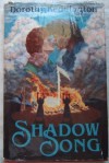 Shadow Song - Dorothy M. Keddington