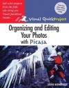 Organizing and Editing Your Photos with Picasa: Visual QuickProject Guide - Steve Schwartz