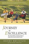 Journey to Excellence: The Young Golfer's Complete Guide to Achievement and Personal Growth - Henry Brunton, Michael Grange