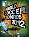 FIFA World Soccer Records 2012 - Keir Radnedge