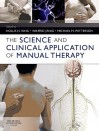 The Science and Clinical Application of Manual Therapy - Hollis H. King, Wilfrid Jänig, Michael M. Patterson