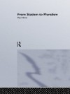 From Statism To Pluralism: Democracy, Civil Society And Global Politics - Paul Hirst, Paul Hirst Professor of Social Theory London. Birkbeck College