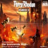 Die brennende Welt (Perry Rhodan NEO 65) - Andrea Bottlinger, Hanno Dinger, Eins A Medien GmbH