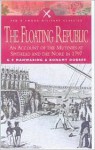The Floating Republic: An Account of the Mutinies at Spithead and the Nore in 1797 - G.E. Manwaring