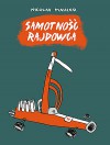 Samotność rajdowca - Nicolas Mahler