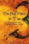 The Big Three - Henry M. Morris III