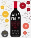 Wine Folly: The Essential Guide to Wine - Madeline Puckette, Justin Hammack