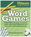 Ultimate Grab A Pencil Book of Word Games - Richard Manchester