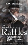 The Complete Raffles - E.W. Hornung, Sarah Morrissey, Genevieve Morrissey