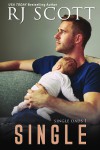 Single (Single Dads #1) - RJ Scott