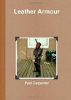 Leather Armour - Paul Carpenter