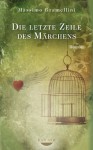 Die letzte Zeile des Märchens: Roman (German Edition) - Massimo Gramellini, Elisabeth Liebl