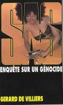 Enquête sur un génocide - Gérard de Villiers