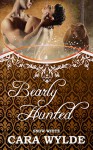 Bearly Hunted: A Bear-Shifter Romance (Fairy Tales with a Shift) - Cara Wylde