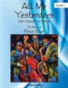 All My Yesterdays: Alto Saxophone Feature - Peter Blair