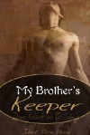 My Brother's Keeper - Denise Kendrick, R.D. Solange